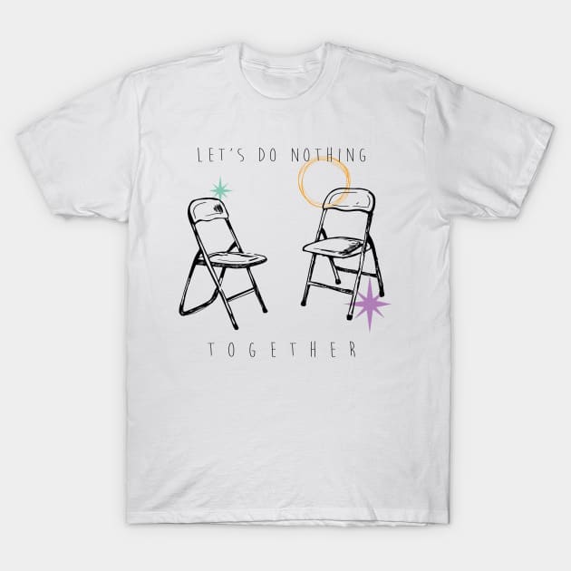 Do nothing T-Shirt by vitoria